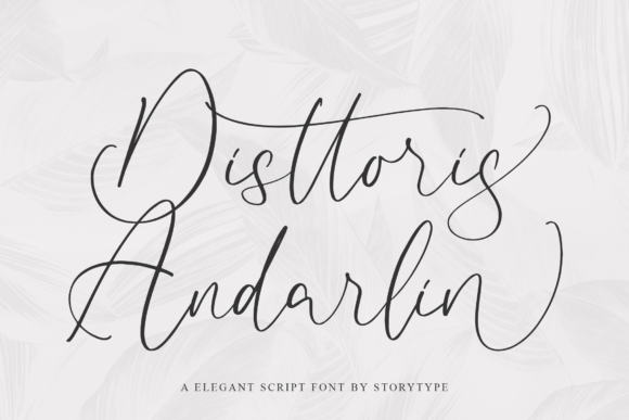 Disttoris Andarlin: A Luxurious Script Font for Editors