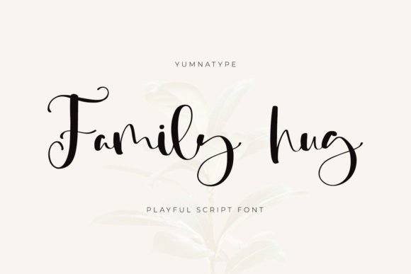 Family Hug: The Perfect Script Font for Handmade Brands