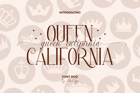 Queen California Font: Elevate Your Brand with Elegant Typography
