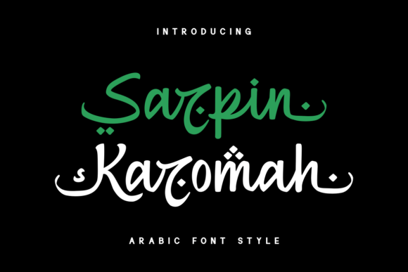 Sarpin Karomah: An Arabic-Style Script Font for Makers