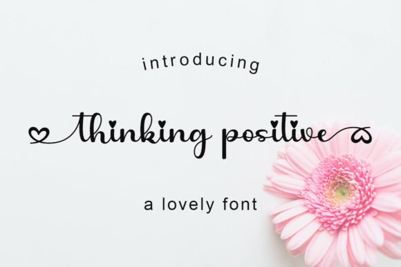 Thinking Positive: A Script Font for Elegant Branding