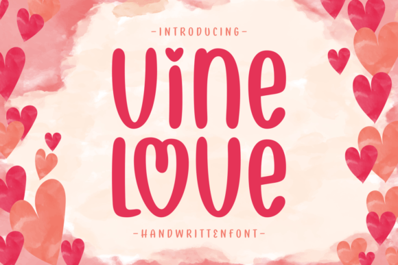 Vine Love: The Script Handwritten Font for Campaigns